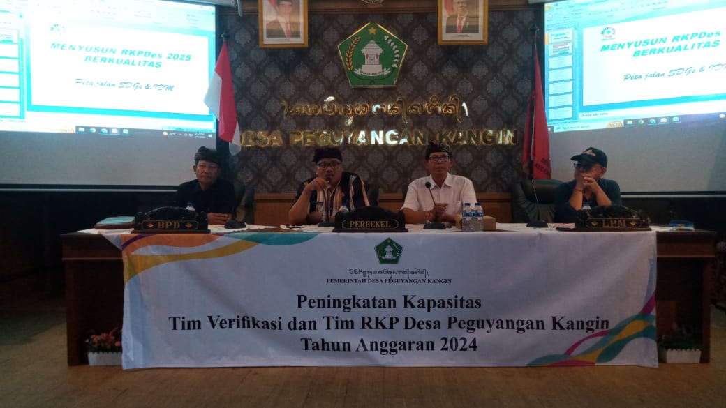 PENINGKATAN KAPASITAS TIM VERIFIKASI DAN TIM RKP DESA PEGUYANGAN KANGIN